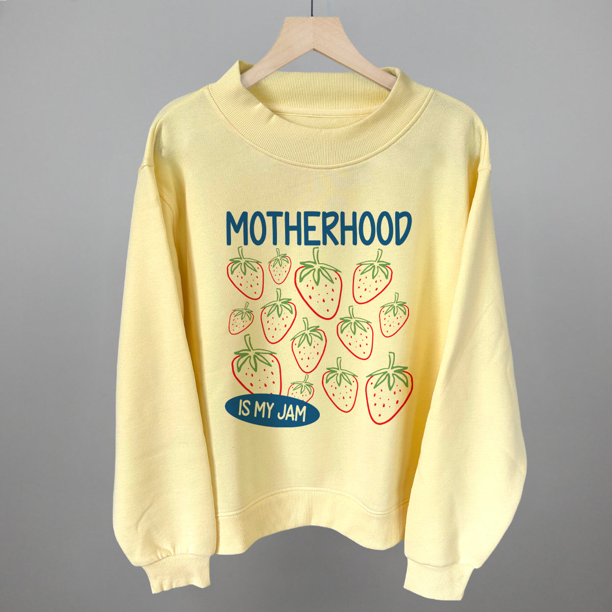 Motherhood Is My Jam