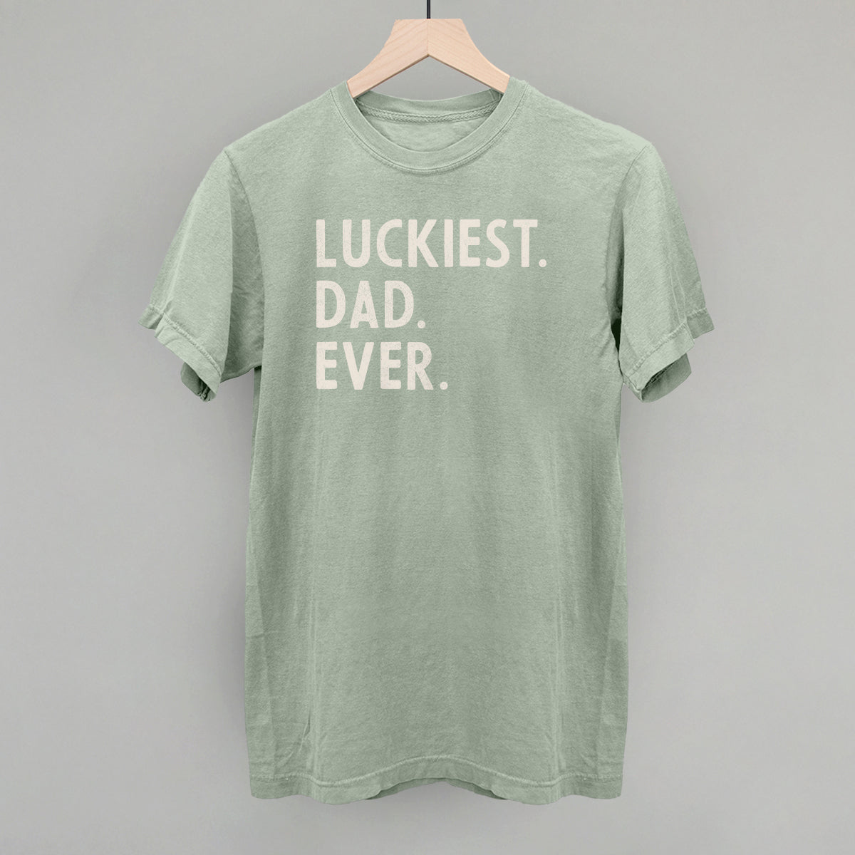 Luckiest Dad Ever