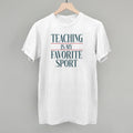 Teaching Is My Favorite Sport