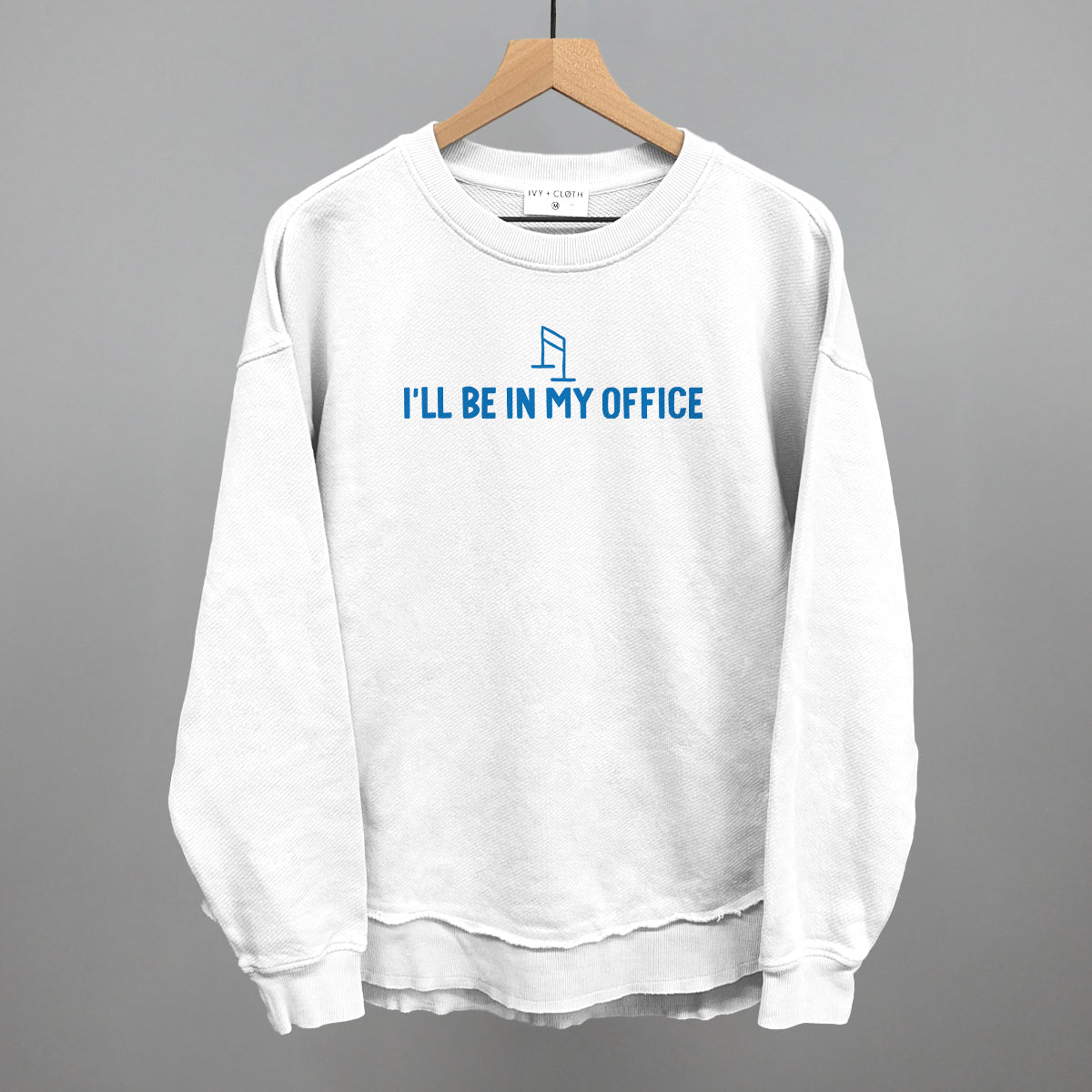 I'll Be In My Office (Barre)