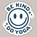 Be Kind, Do Yoga Decal
