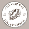 Just A Girl Who Loves Football (Decal)