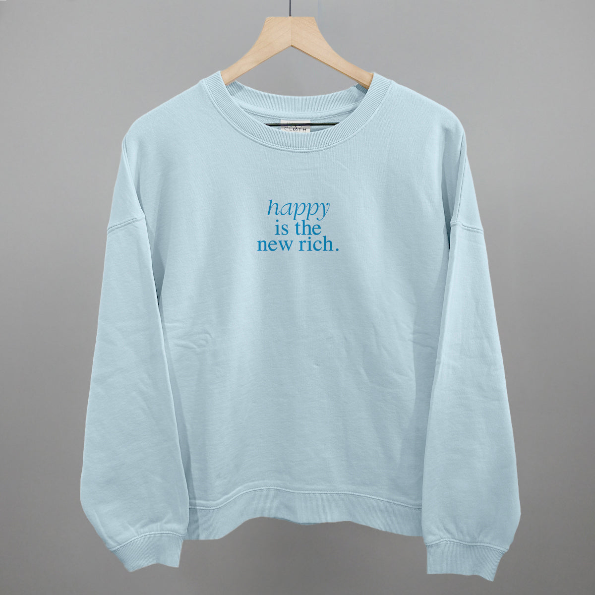 Happy Is The New Rich