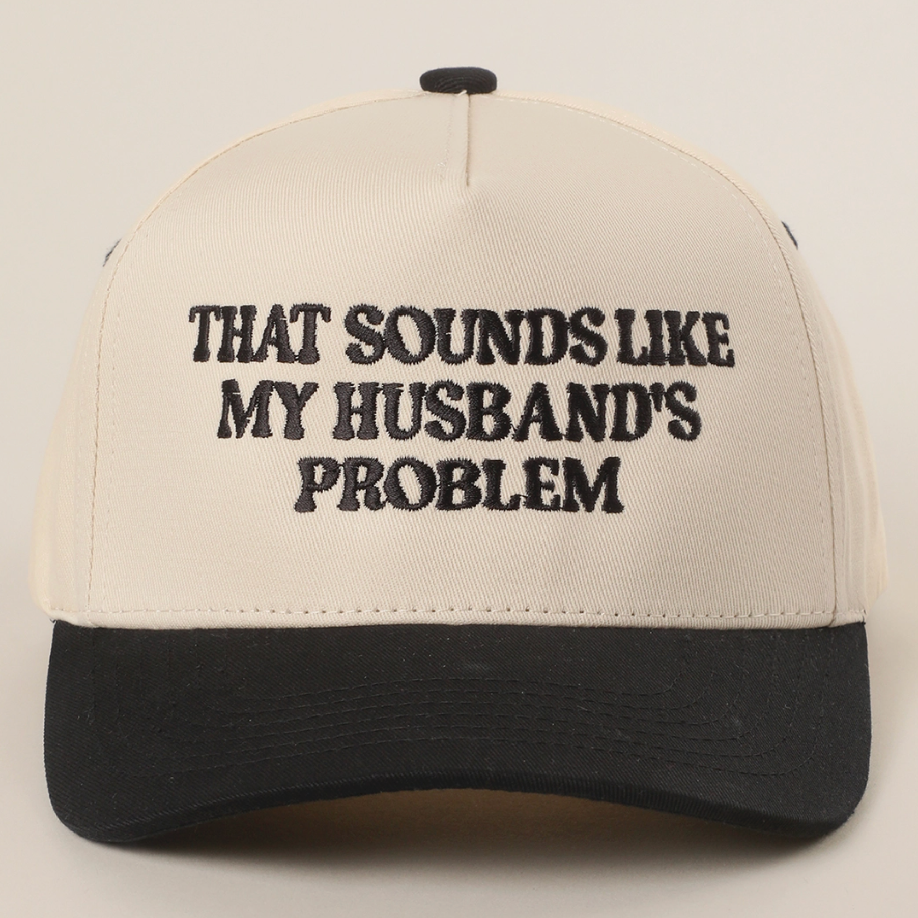 That Sounds Like My Husband's Problem Trucker Hat