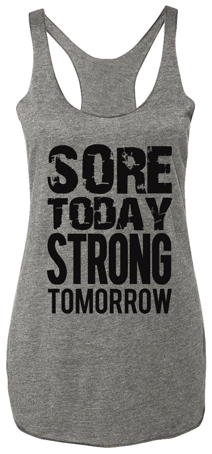 Today SSore TRONG Tomorrow Workout Tank Top Gray